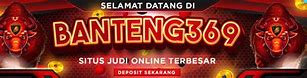 Banteng 17 Slot Online Terpercaya Indonesia W