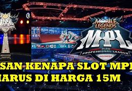 Harga Slot Mpl Season 10 Sekarang Jam Berapa Di Indonesia